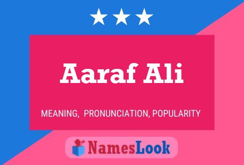 Póster del nombre Aaraf Ali