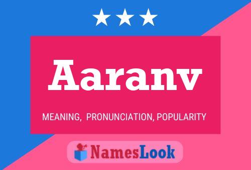 Póster del nombre Aaranv