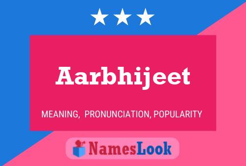 Póster del nombre Aarbhijeet