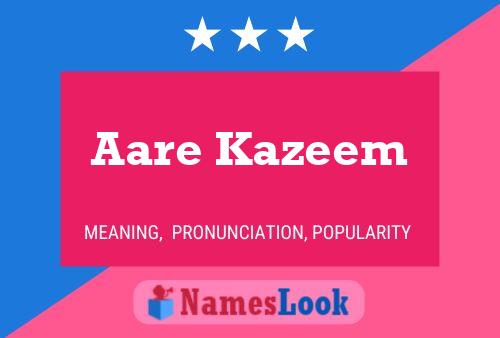 Póster del nombre Aare Kazeem