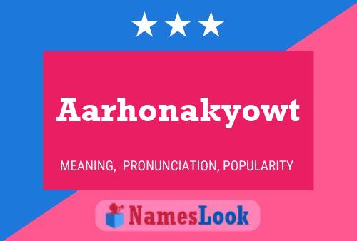 Póster del nombre Aarhonakyowt