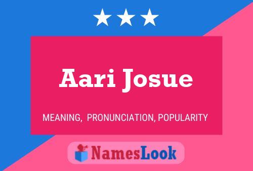 Póster del nombre Aari Josue