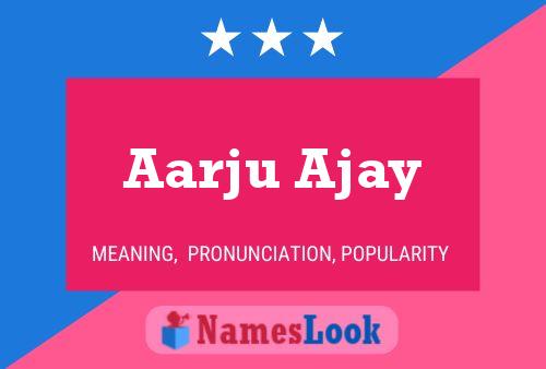 Póster del nombre Aarju Ajay