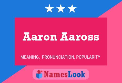 Póster del nombre Aaron Aaross