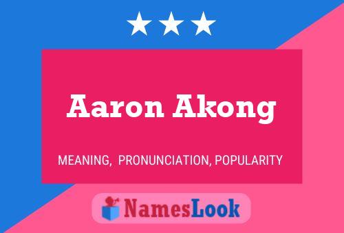 Póster del nombre Aaron Akong