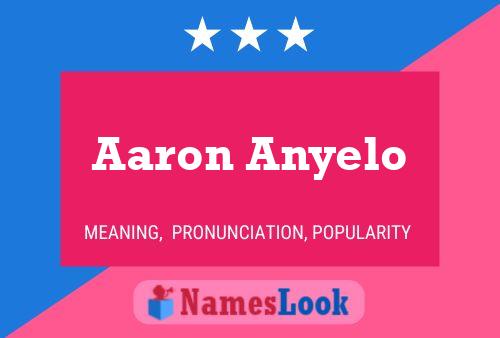 Póster del nombre Aaron Anyelo