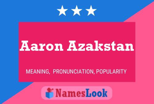 Póster del nombre Aaron Azakstan