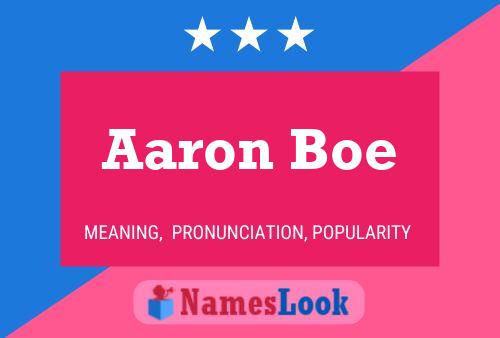 Póster del nombre Aaron Boe