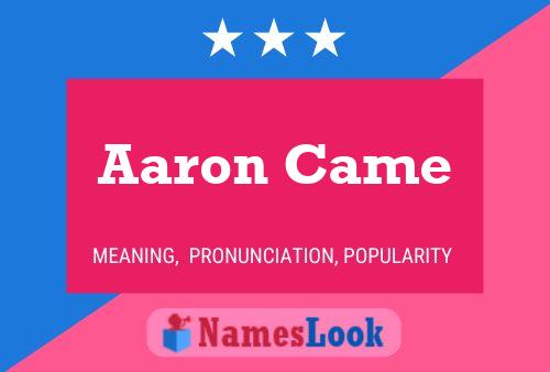 Póster del nombre Aaron Came