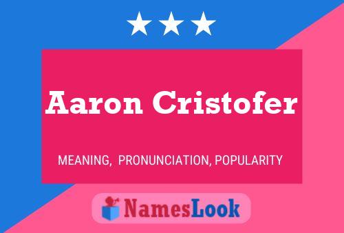 Póster del nombre Aaron Cristofer