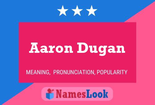 Póster del nombre Aaron Dugan