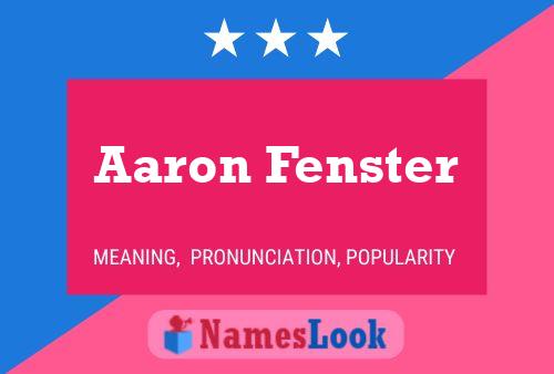 Póster del nombre Aaron Fenster