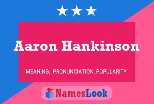 Póster del nombre Aaron Hankinson