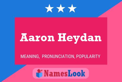 Póster del nombre Aaron Heydan