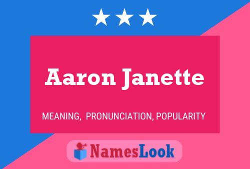 Póster del nombre Aaron Janette