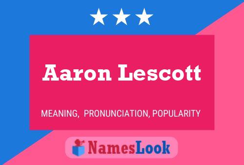 Póster del nombre Aaron Lescott