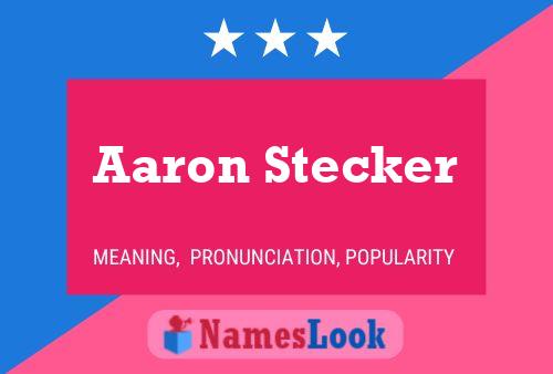 Póster del nombre Aaron Stecker