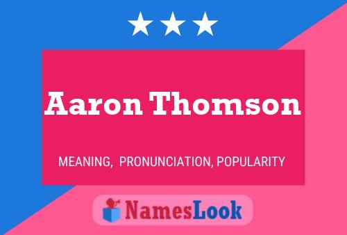 Póster del nombre Aaron Thomson