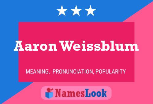 Póster del nombre Aaron Weissblum