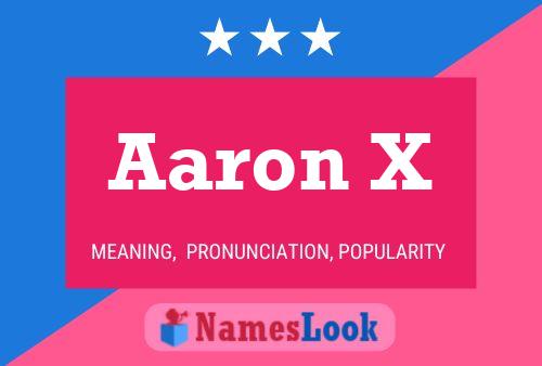 Póster del nombre Aaron X