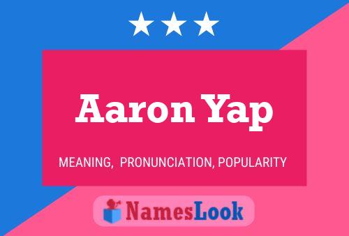 Póster del nombre Aaron Yap