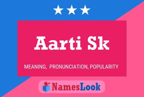 Póster del nombre Aarti Sk