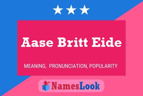 Póster del nombre Aase Britt Eide