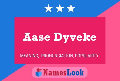 Póster del nombre Aase Dyveke