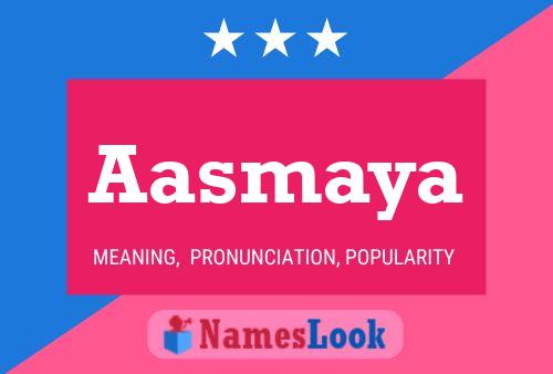 Póster del nombre Aasmaya