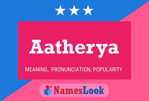 Póster del nombre Aatherya