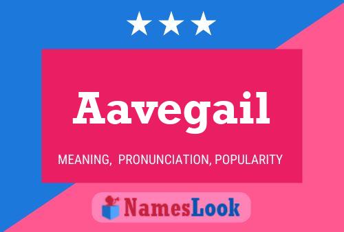 Póster del nombre Aavegail