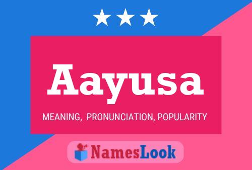 Póster del nombre Aayusa