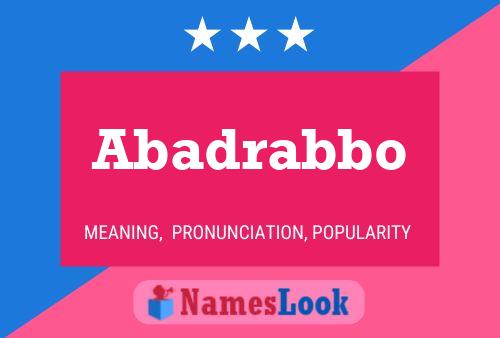 Póster del nombre Abadrabbo