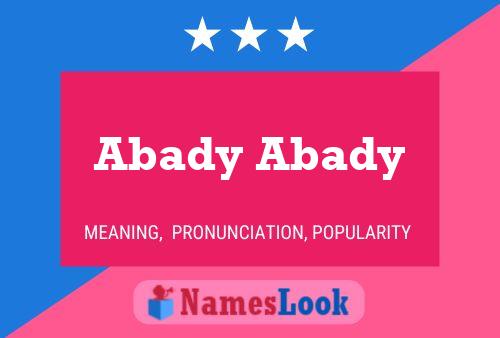 Póster del nombre Abady Abady