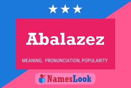 Póster del nombre Abalazez