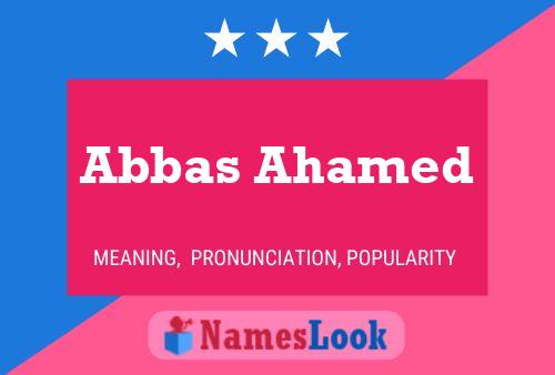 Póster del nombre Abbas Ahamed