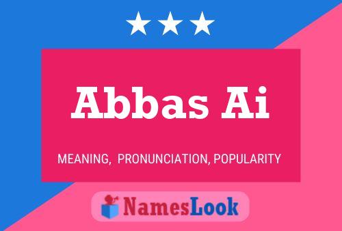 Póster del nombre Abbas Ai