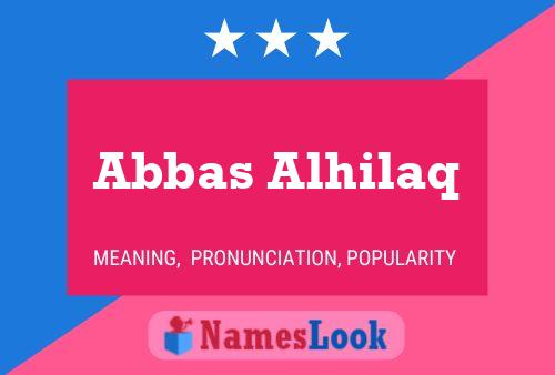 Póster del nombre Abbas Alhilaq