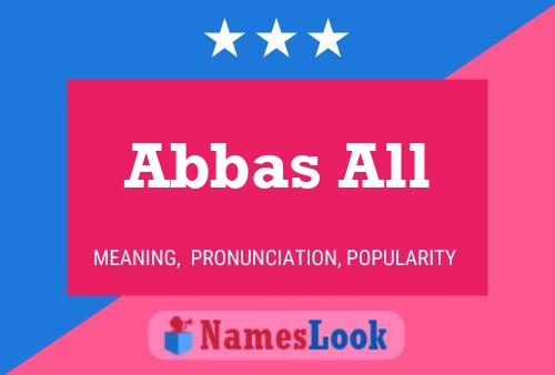 Póster del nombre Abbas All