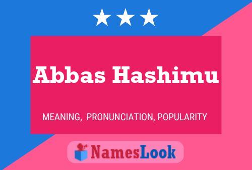 Póster del nombre Abbas Hashimu