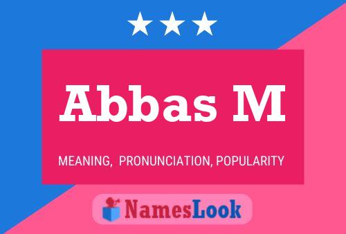 Póster del nombre Abbas M