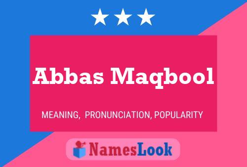 Póster del nombre Abbas Maqbool