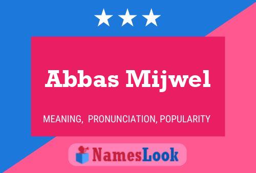 Póster del nombre Abbas Mijwel