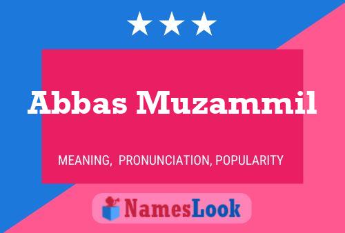 Póster del nombre Abbas Muzammil