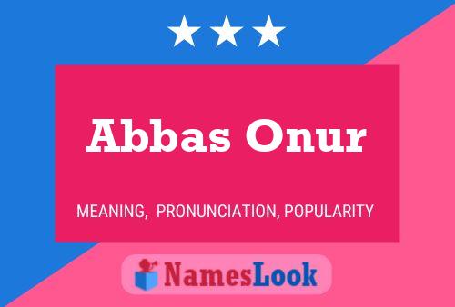 Póster del nombre Abbas Onur