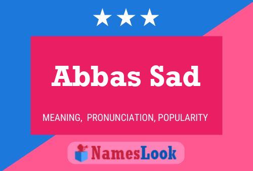 Póster del nombre Abbas Sad