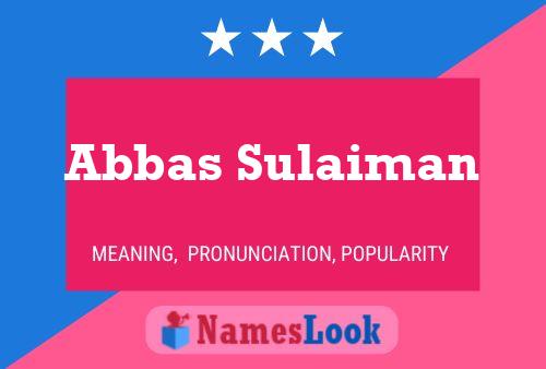 Póster del nombre Abbas Sulaiman