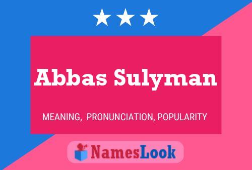 Póster del nombre Abbas Sulyman