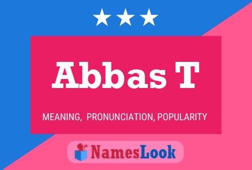 Póster del nombre Abbas T