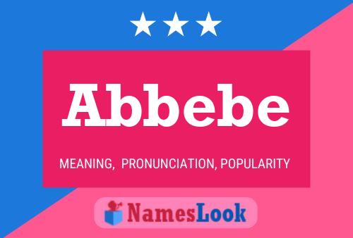 Póster del nombre Abbebe